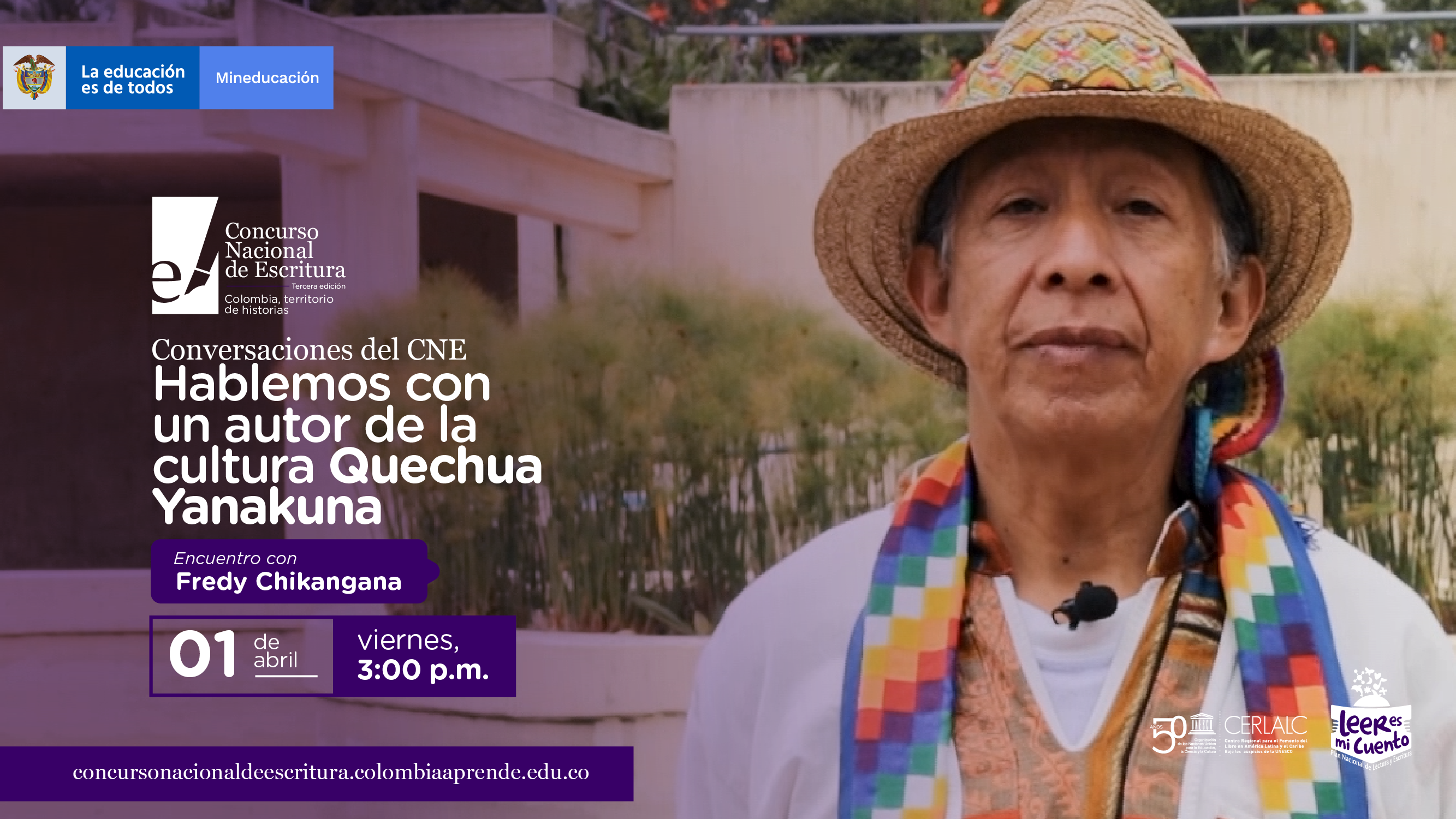 Hablemos con un autor de la cultura Quechua Yanakuna. Fredy Chikangana. 1 de abril 3pm