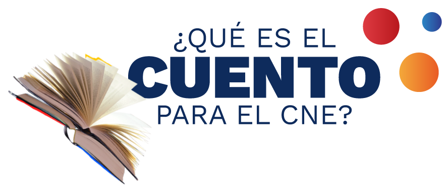 ¿Qué es el cuento para el CNE?